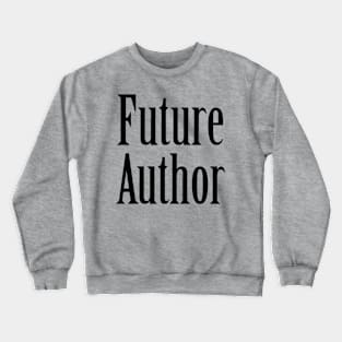 Future Author Crewneck Sweatshirt